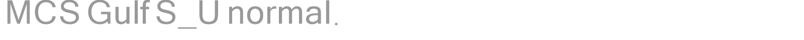 MCS Gulf S_U normal. font preview